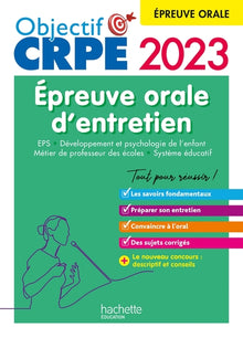 objectif crpe 2023 - réussir l'épreuve orale d'entretien