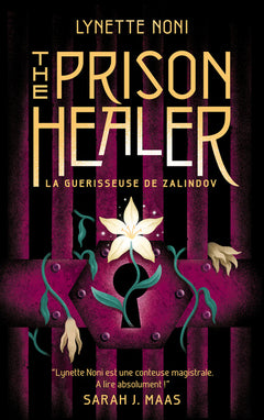 The Prison Healer - La guérisseuse de Zalindov