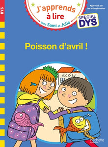 Sami et Julie - Spécial DYS Poisson d'avril