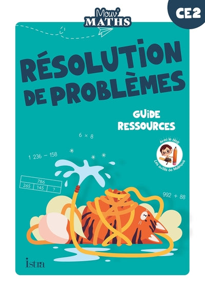 Mouv' Maths - Cahier de résolution de problèmes CE2 - Guide ressources