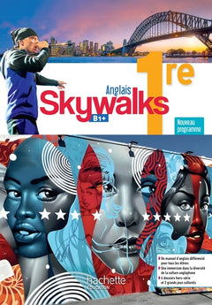 Skywalks Anglais 1re - Livre élève - Ed. 2026