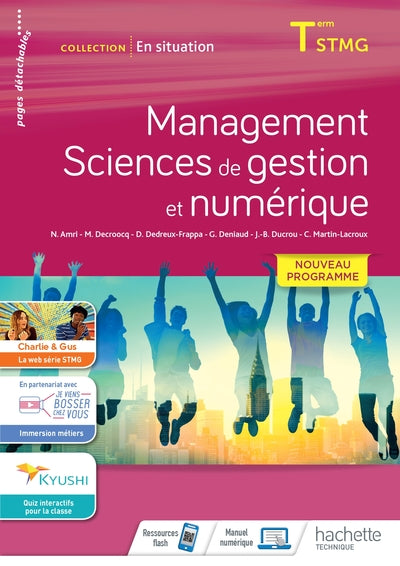 En situation Management, Sciences de gestion et numérique - cahier de l'élève