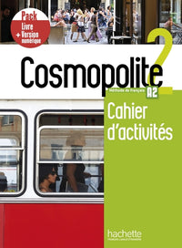 Cosmopolite 2 - Pack Cahier d'activités + Version numérique (A2)