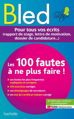 Bled Les 100 fautes que les recruteurs ne veulent plus voir