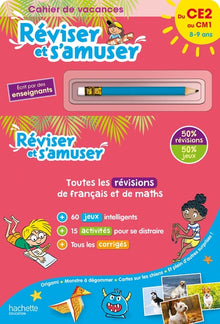 Réviser et s'amuser - Du CE2 au CM1 (8-9 ans) - Cahier de vacances 2025