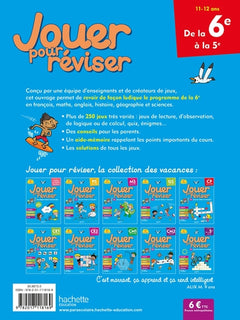 Jouer pour réviser - De la 6e à la 5e - Cahier de vacances 2024
