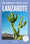 Lanzarote Guide Un Grand Week-end