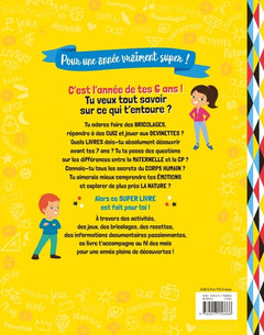 Le super livre de mes 6 ans
