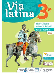 Via Latina 3ème - Cahier de l'élève