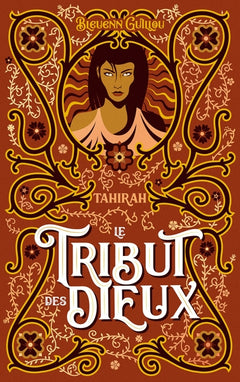 Le tribut des dieux - Tahirah