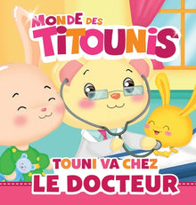 Touni va chez le docteur