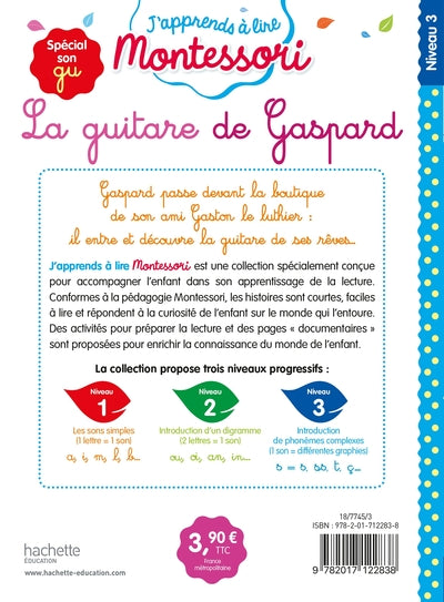 La guitare de Gaspard, niveau 3 - J'apprends à lire Montessori