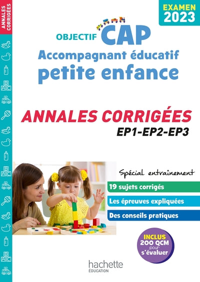 Objectif CAP Accompagnant éducatif petite enfance, Annales (épreuves professionnelles) 2023