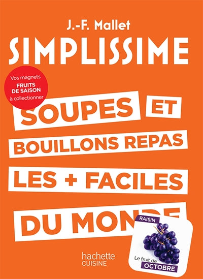 SIMPLISSIME Soupes et bouillons les plus faciles du monde