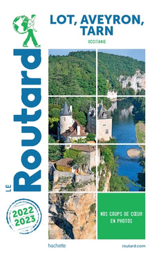 Guide du Routard Lot, Aveyron, Tarn