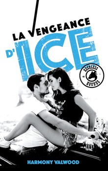 La vengeance d'Ice