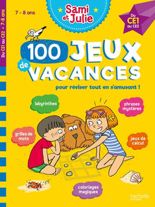 100 jeux de vacances - Sami et Julie - Du CE1 au CE2 - Cahier de vacances 2024