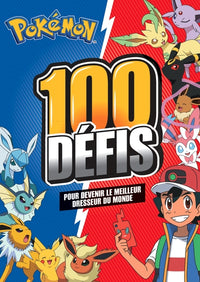 100 défis pour devenir un maître Pokemon