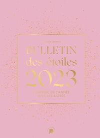Bulletin des étoiles 2023: L'énergie de l'année avec les astres
