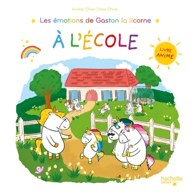 Les émotions de Gaston la licorne à l'école