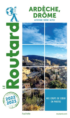 Guide du Routard Ardèche, Drôme