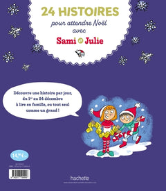 Sami et Julie - 24 histoires pour attendre Noël