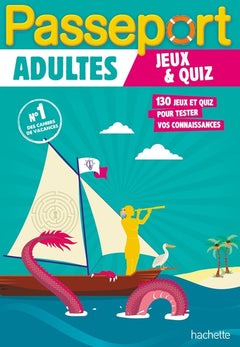 Passeport Adultes - Jeux et quiz - Cahier de vacances 2026