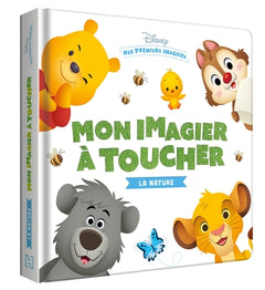 DISNEY BABY - Mes Premiers Imagiers - Mon Imagier à toucher - La nature
