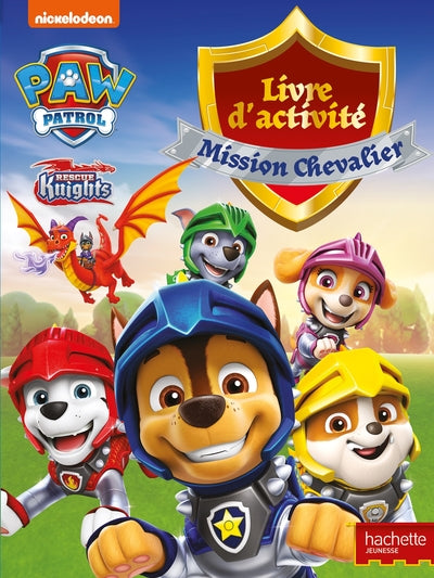 La Pat' Patrouille - Mission chevaliers