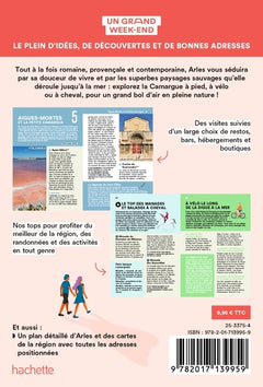 Arles et la Camargue Guide Un grand week-end à Arles et la Camargue