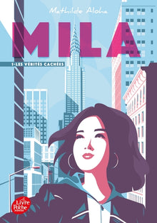 Mila - Tome 1 - Les vérités cachées