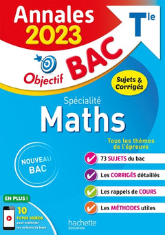 Annales Objectif Bac 2023 - Spécialité Maths