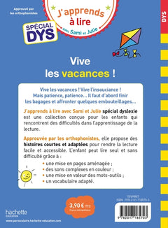 Sami et Julie- Spécial DYS (dyslexie) Vive les vacances !