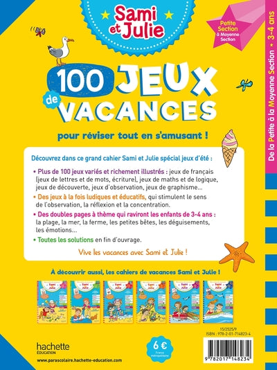 100 jeux de vacances - Sami et Julie - De la Petite à la Moyenne Section - Cahier de vacances 2025