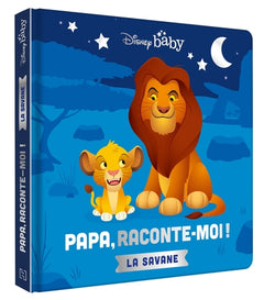 DISNEY BABY - Papa, Raconte-moi la savane - Simba