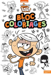 Bienvenue chez les Loud - Bloc de coloriages