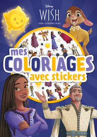 Wish, Asha et la bonne étoile - Mes Coloriages avec Stickers