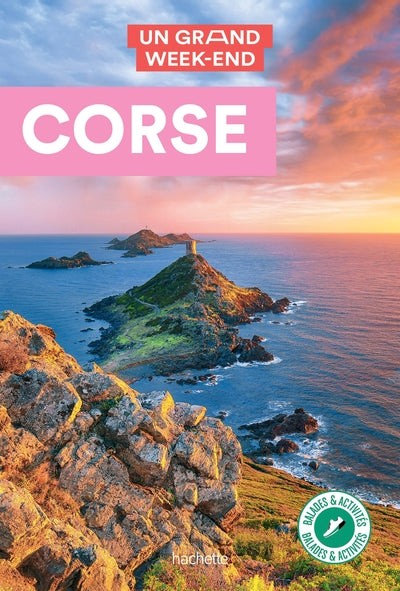 Corse Guide Un Grand Week-end