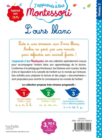 L'ours blanc, niveau 3 - J'apprends à lire Montessori