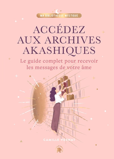 Accédez aux archives akashiques