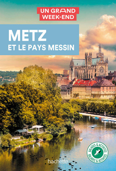 Metz et le pays Messin