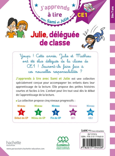 Sami et Julie CE1 : Julie, déléguée de classe