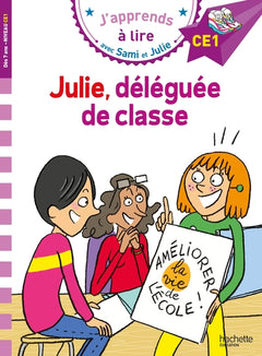 Sami et Julie CE1 : Julie, déléguée de classe