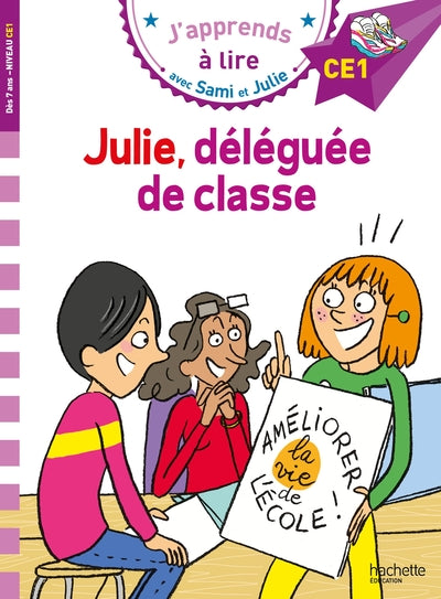 Sami et Julie CE1 : Julie, déléguée de classe
