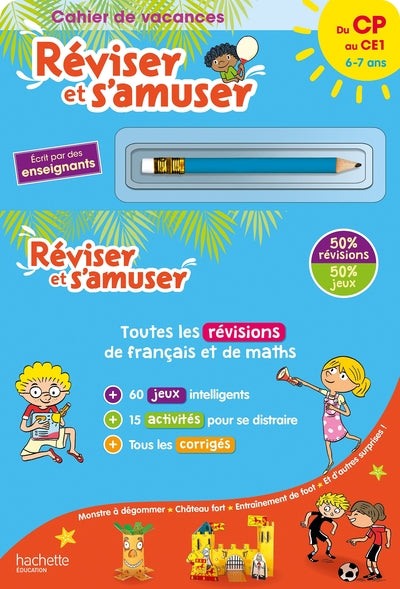 Réviser et s'amuser - Du CP au CE1 (6-7 ans) - Cahier de vacances 2025