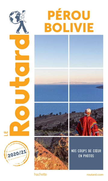 Guide du Routard Pérou Bolivie