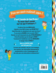 Le super livre de mes 8 ans