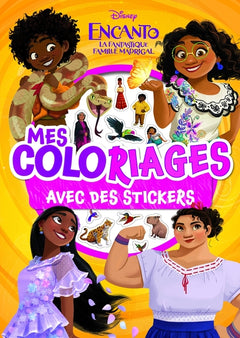 Encanto, la fantastique famille Madrigal - Mes coloriages avec stickers