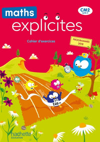 Maths Explicites CM2 - Cahier élève