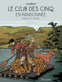 Le Club des Cinq T7 - Le Club des Cinq en Randonnée
